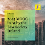 Faith's logo and the words 2025 MOOC in AI by the Law Society Ireland